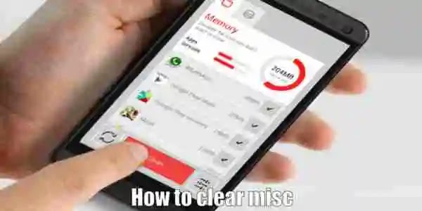 How to Clear Misc on Android Phones