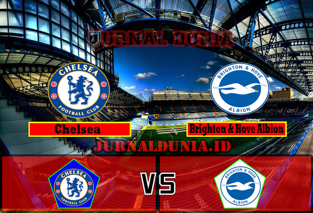 Prediksi Chelsea vs Brighton & Hove Albion , Rabu 21 April 2021 Pukul 02.00  WIB