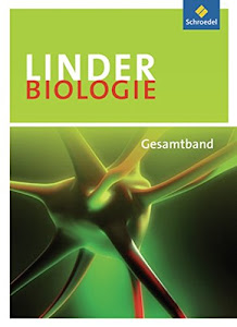 LINDER Biologie SII: Gesamtband SII: 23. Auflage 2010 / Gesamtband SII (LINDER Biologie SII: 23. Auflage 2010)