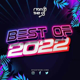 Ryan the DJ – Best Of 2022 (2022)