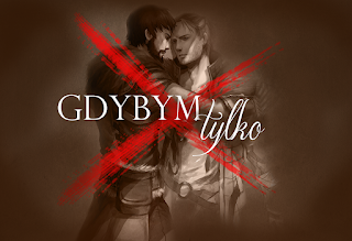 http://dragon-age-wspomnienia-z-plagi.blogspot.com/2015/06/gdybym-tylko.html#more