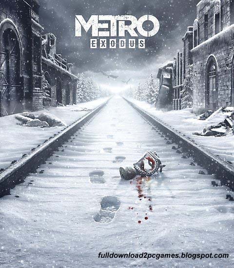 Metro Exodus Free Download PC Game- CPY