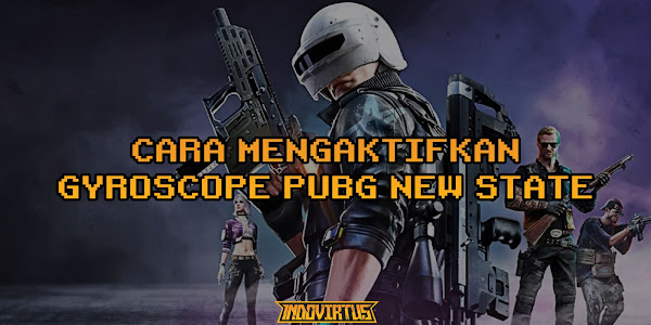  Cara Mengaktifkan Gyroscope di PUBG New State