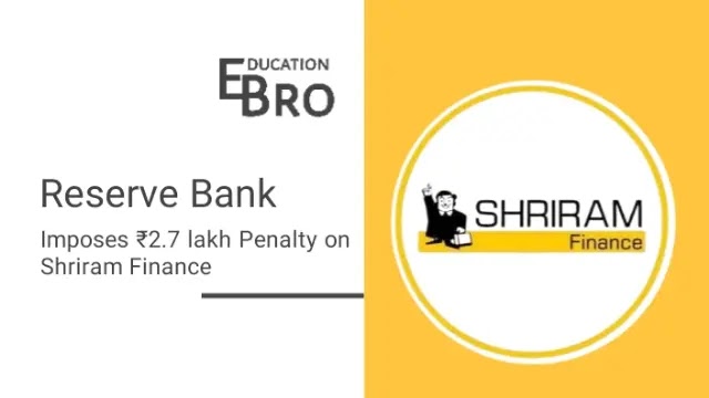 RBI Imposes Rs 2.7 lakh Penalty on Shriram Finance