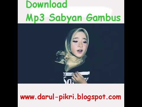 Download Mp3 Sabyan Gambus - Terbaru Terupdate 2018