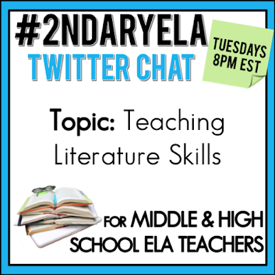 Join secondary English Language Arts teachers Tuesday evenings at 8 pm EST on Twitter. This week's chat will be about teaching literature skills.