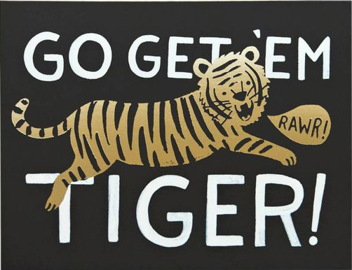 Go Get 'Em Tiger Greeting Card by Rifle Paper Co