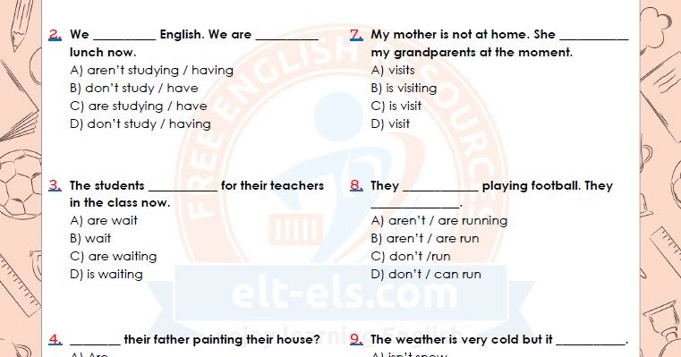 Present Continuous Tense Multiple Choice Test Www Elt Els Com