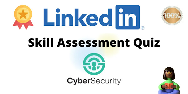 Cybersecurity LinkedIn Skill Assessment Quiz 2022 | LinkedIn Skill Assessment Quiz | LinkedIn