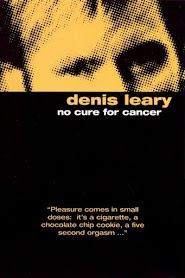 Denis Leary: No Cure for Cancer (1993)