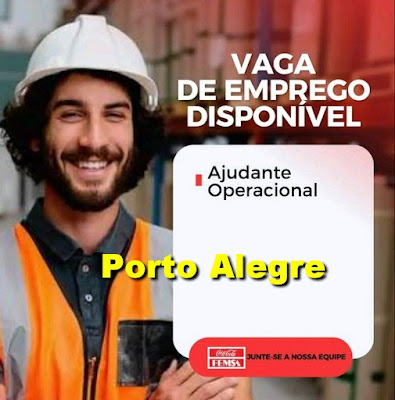 Coca-Cola abre vaga para Ajudante Operacional em Porto Alegre