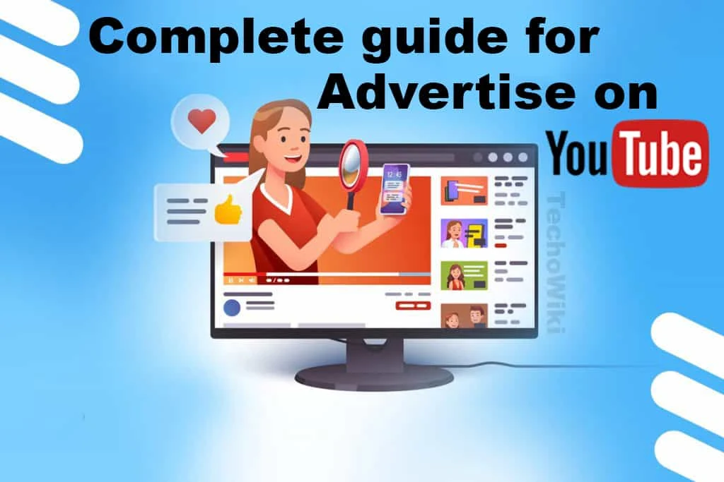 Complete guide for Advertise on YouTube platform