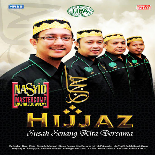 Album | Hijjaz - Susah Senang Kita Bersama (2012) Nasyid Download