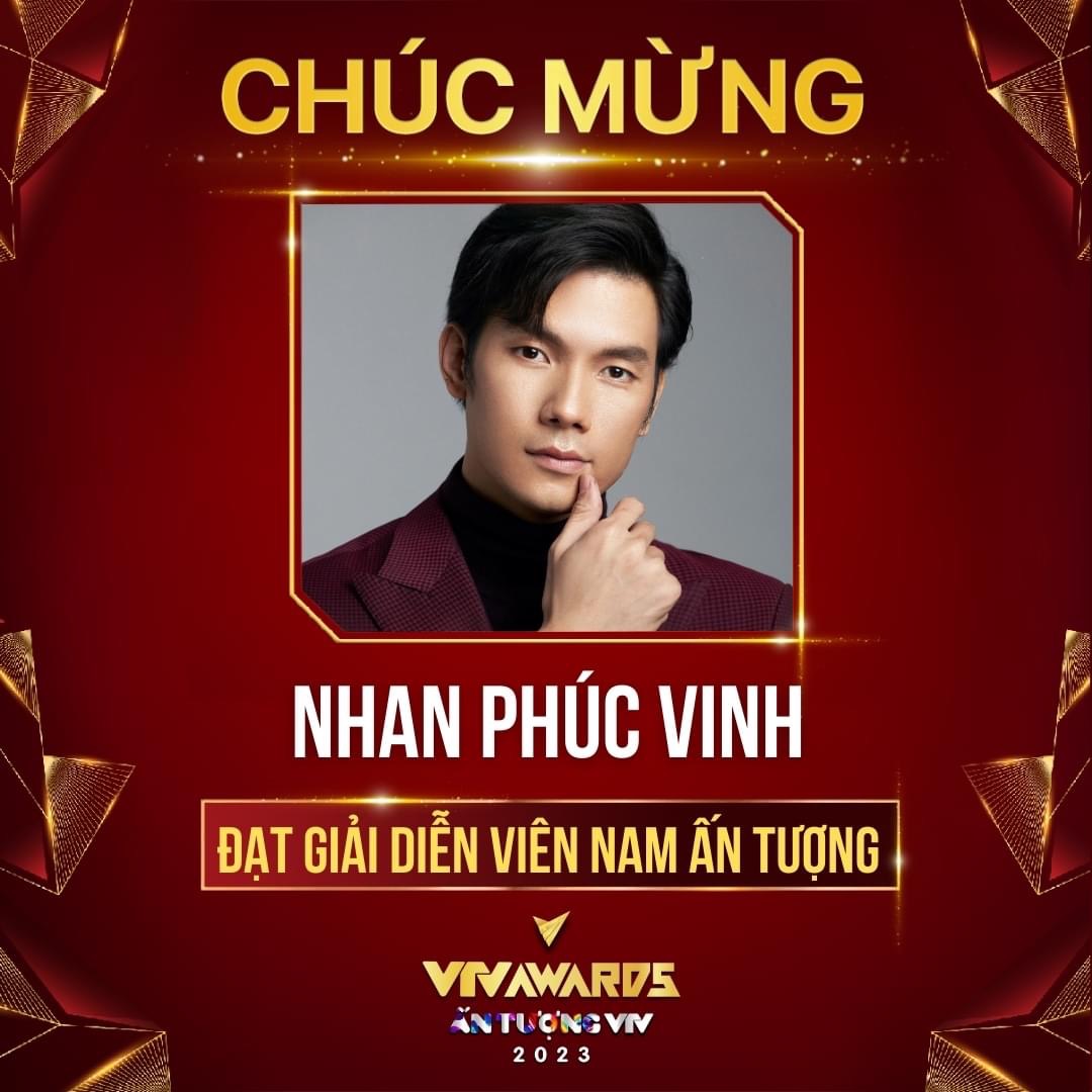 Chúc mừng diễn viên Nhan Phúc Vinh  nhận giải Diễn viên nam ấn tượng VTV Awards 2023