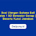 Soal Ulangan Bahasa Bali Kelas 1 SD Semester Genap (2) Beserta Kunci Jawaban