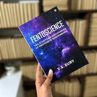 Fentoscience: The Startling Discoveries of Professor Bagdenborg by V.S. Sury