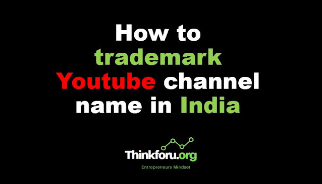 Cover Image of How to trademark youtube channel name in India