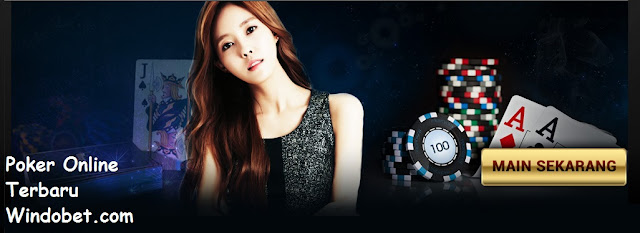 Poker Online Indonesia Terbaru 2015 Windobet.com