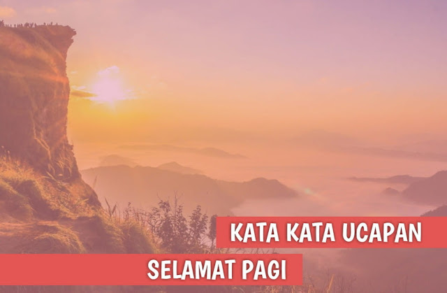 ucapan selamat pagi