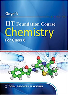 Goyal’s IIT Foundation Course Chemistry for Class 8 PDF