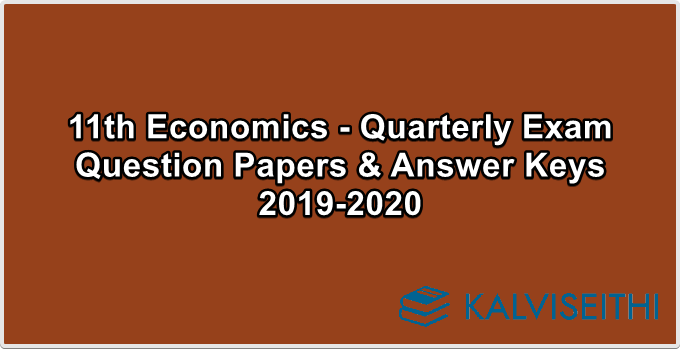 11th Economics - Quarterly Exam 2019-2020 Answer Key | Mrs. S. Gowri, Sri Vidhya Bharati - (English Medium)