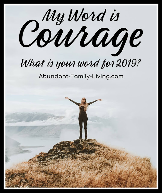 https://www.abundant-family-living.com/2019/01/my-word-is-courage-what-is-your-word.html