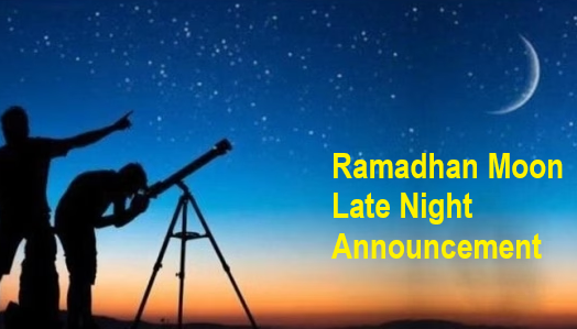 Ramadhan Moon Late Night Announcement
