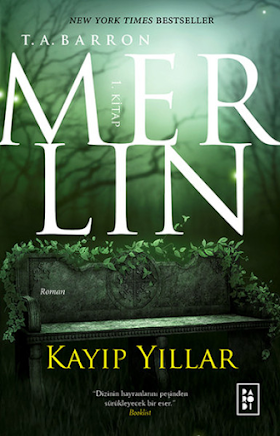 Merlin - Kayıp Yıllar / T.A. Barron | Kitap Yorumu