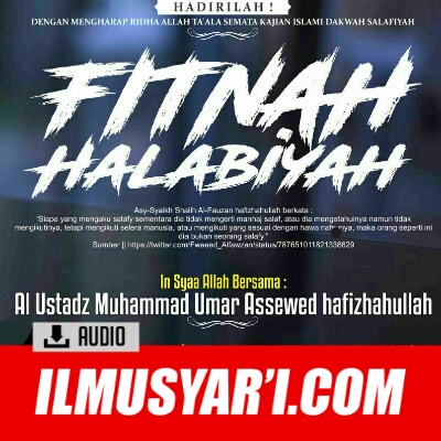 Fitnah Halabiyyah - Ustadz Muhammad Umar as Sewed