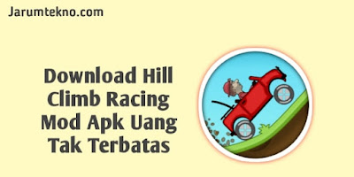 Download Hill Climb Racing Mod Apk Uang Tak Terbatas