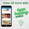 Giải pháp tổ chức team building online