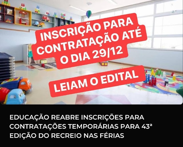 Programa recreio nas férias: inscrição para contratação até o dia 29/dezembro. Veja como fazer a inscrição