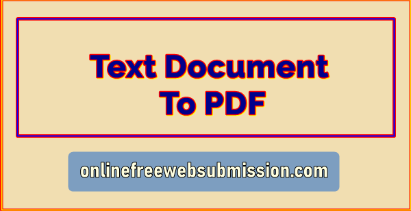 Text Document To PDF
