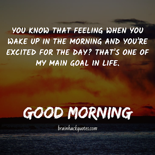 [21+] Good Morning Quotes That Make Your Day With Full of Positive