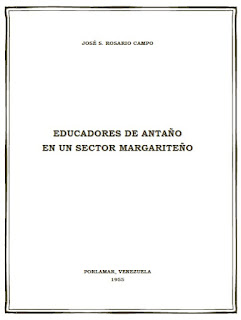 José Santos Rosario Campo - Educadores de Antaño en un sector Margariteño (1955)