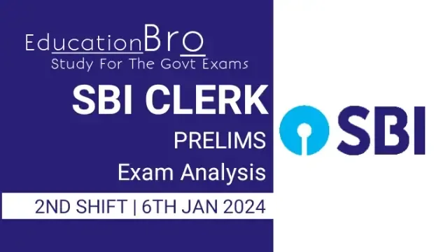 sbi-clerk-prelims-exam-analysis-6th-january-2024-2nd-slot-review