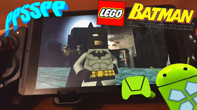 LEGO Batman The Video Game PPSSPP ISO For Android