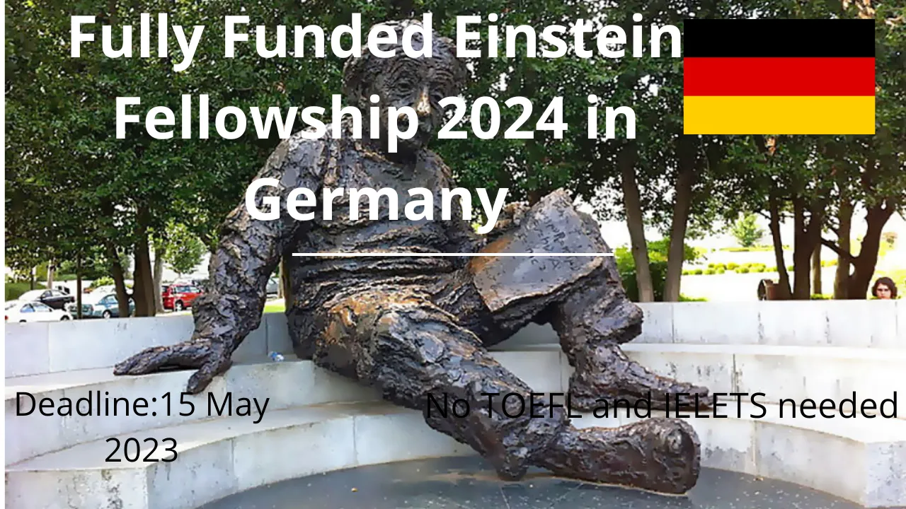 Fully Funded Einstein Fellowship 2024 in Germany