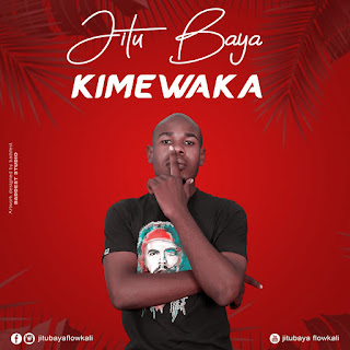 Audio|Jitu Baya-KIMEWAKA|DOWNLOAD 