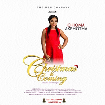 Nollywood?s Best Christmas Movie in Cinemas with Sola Sobowale, Ufuoma McDermott, Chioma Akpotha, Deyemi Okanlawon and More