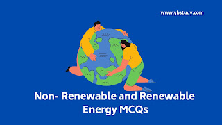 Non- renewable and renewable energy mcqs