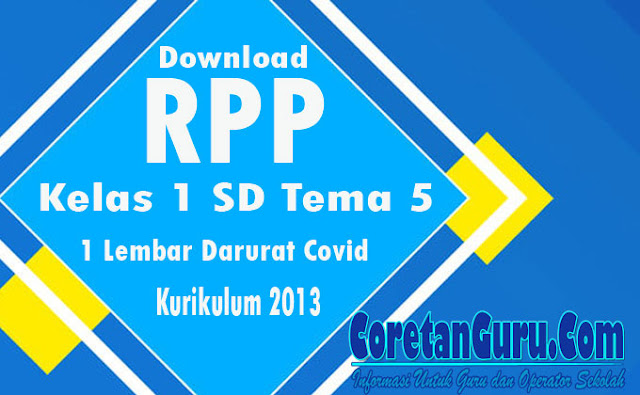 RPP Daring 1 Lembar Kelas 1 SD Tema 5 Semester 2 K13 q