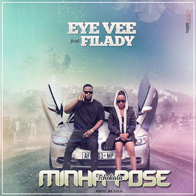 Eye Vee feat. Filady - Minha Pose (2018) | Download Mp3