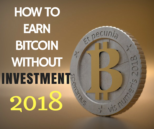 How To Earn Bitcoin Without Investment In Pakistan 2018 - 