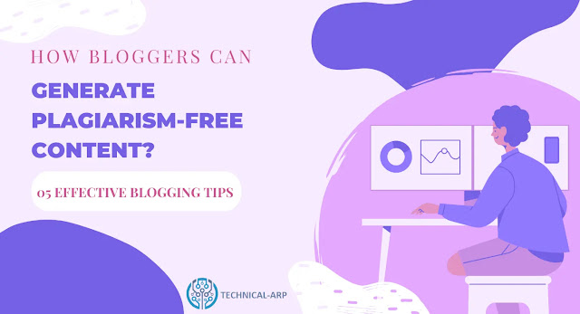 generate plagiarism free content blogging