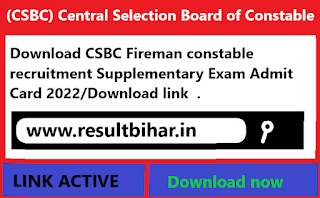Download CSBC Fireman constable recruitment Supplementary Exam Admit Card 2022/Download link  .  Sort Info