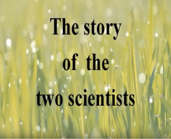 The Story of the two scientists