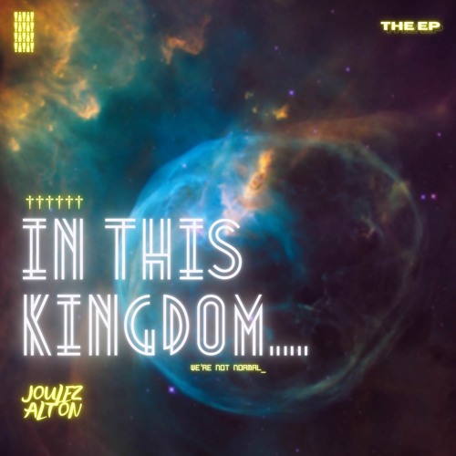 EP: Joulez Alton – In This Kingdom