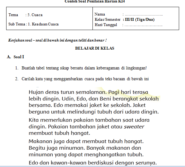 Untuk Menunjang aktivitas berguru mengajar guru sd ✔ Kisi Kisi dan Soal PH, PTS, PAS Kelas 3 Semester 2 Revisi 2019 Beserta Kunci Jawaban