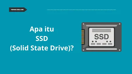 Apa itu SSD: Teknologi Penyimpanan Data